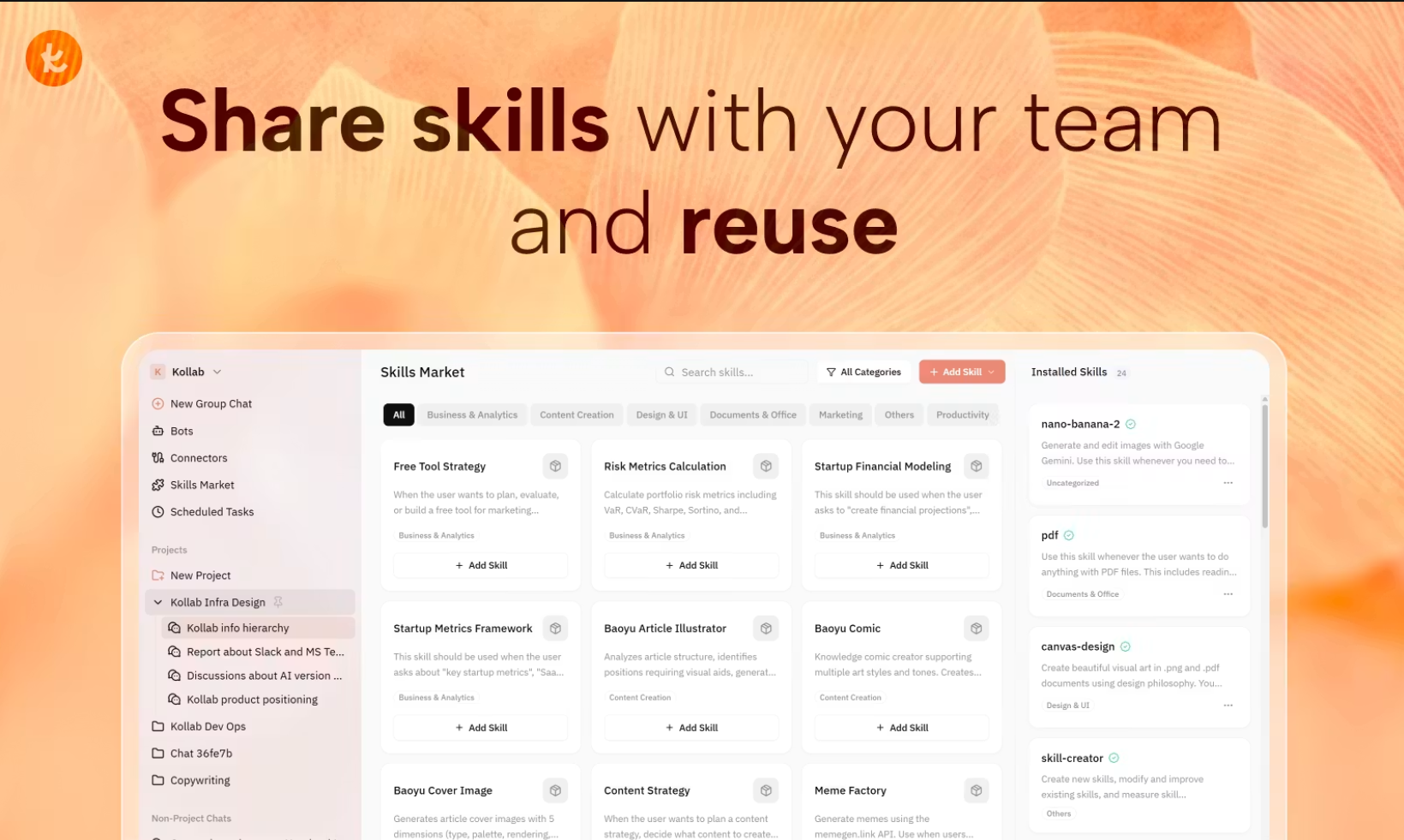 Skill Marketplace：按类别浏览，一键安装，并从一个面板管理所有 24 个以上已安装的 Skills。